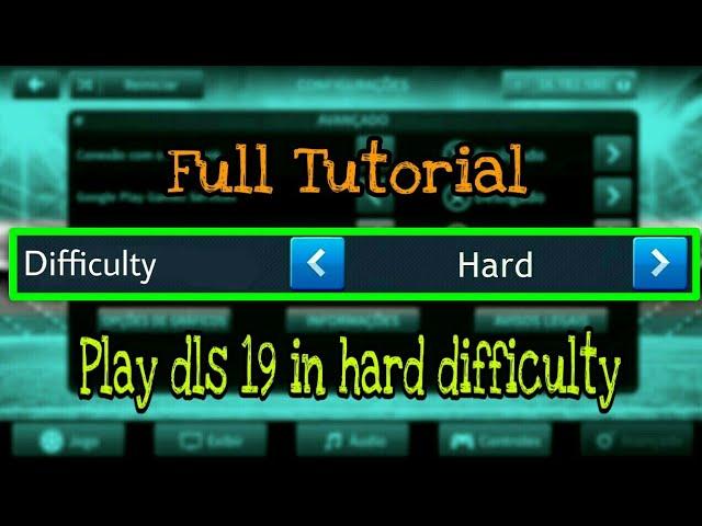 Create and play in hard mode of Dream League Soccer 19