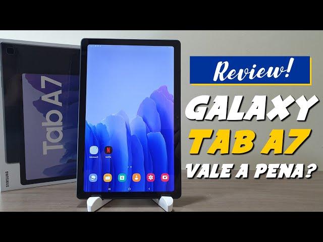 REVIEW: GALAXY TAB A7 T500 / T505  - Vale a pena comprar?