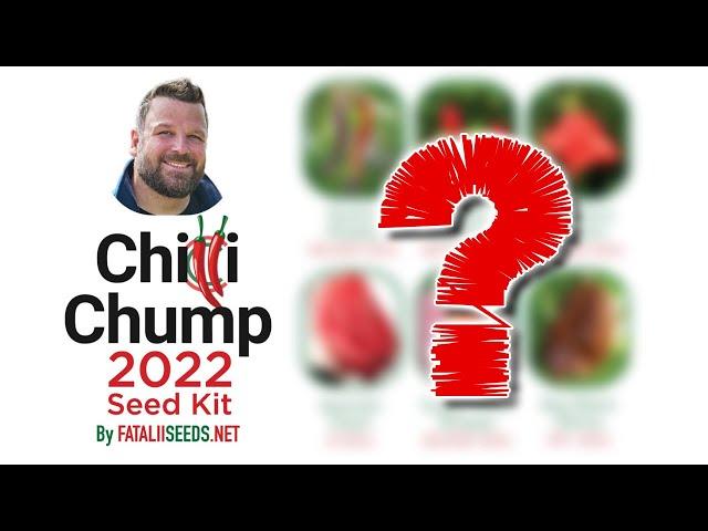 ChilliChump Seedkit 2022 revealed!