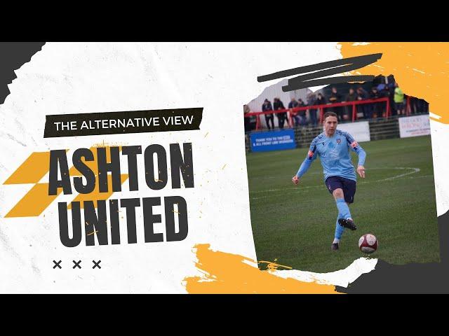 THE ALTERNATIVE VIEW: Ashton United (A)