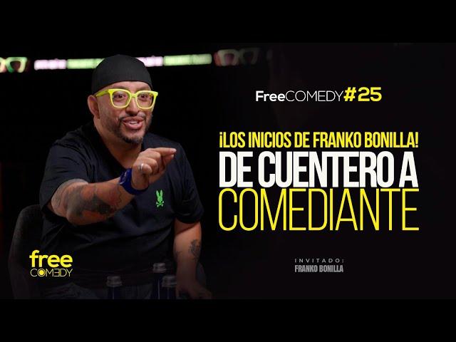 Franko Bonilla !! Sus Inicios De cuentero a comediante !! Free comedy #25