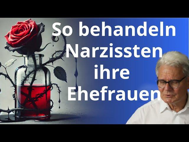 So behandeln Narzissten ihre Ehefrauen