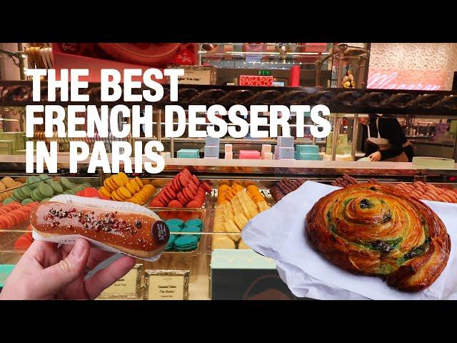 The Best French Desserts and Bakeries to Try in Paris | French Desserts