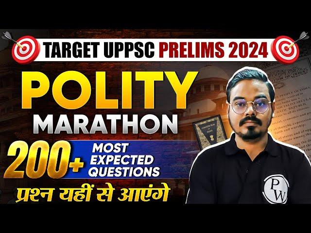 Polity Marathon Class | UPPSC Prelims 2024 | Polity Most Expected MCQs | UPPSC Wallah