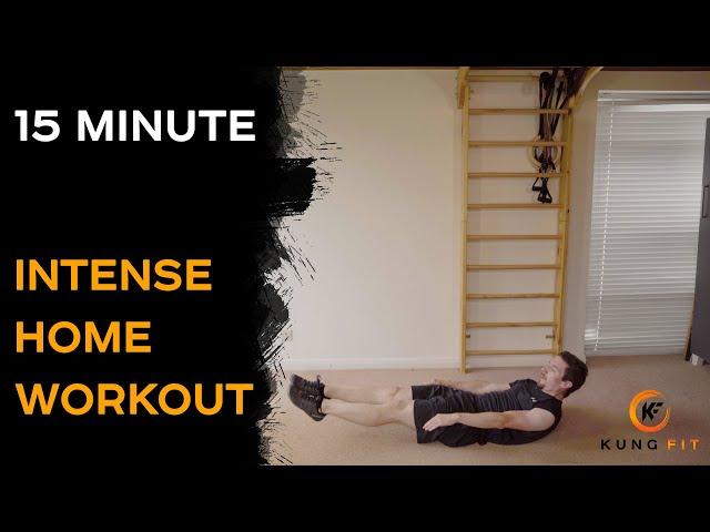 15 Minute Intense Full Body Home Workout- Kung Fu Inspired- No Equipment