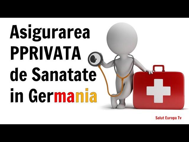 Asigurarea Privata de Sanatate in Germania #asigurareprivatadesanatategermania, #germania