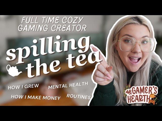 Spilling the tea about being a full time cozy gaming content creator 🫖 Gamer's Hearth ep.10