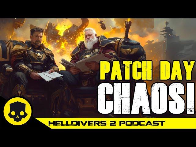 Helldivers 2 Patch Day CHAOS | THE BUFF PATCH IS HERE!