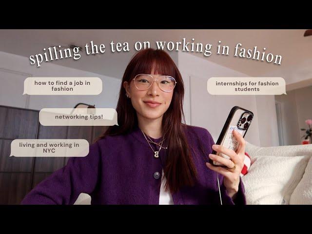 how to get a job in fashion with *no experience*, fashion school, networking tips I Q&A