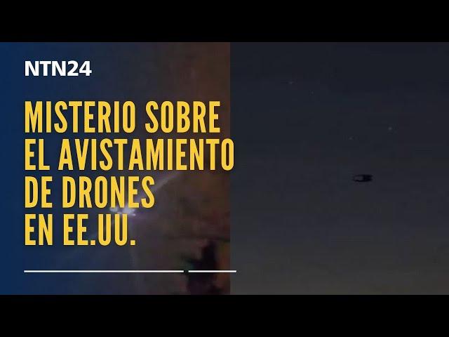 ¿Por qué tanto misterio sobre el avistamiento de drones en Estados Unidos?