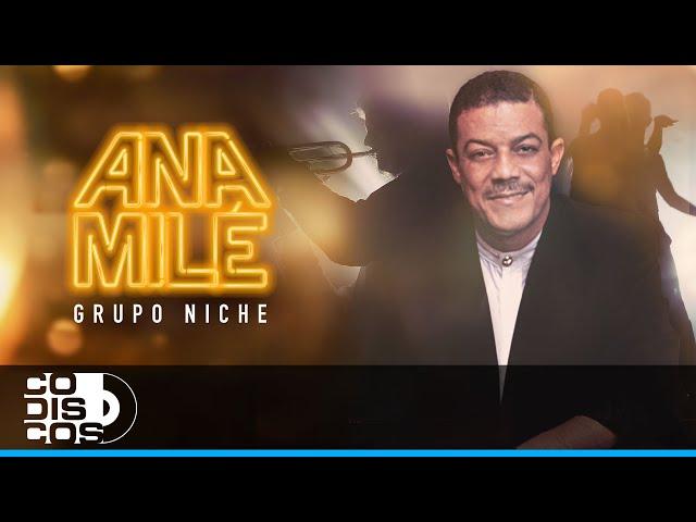 Ana Milé, Grupo Niche - Vídeo