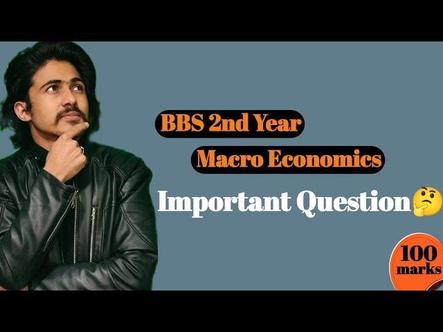 important question of macro economics//BBS 2nd year economics important question for exam//Exam Tips