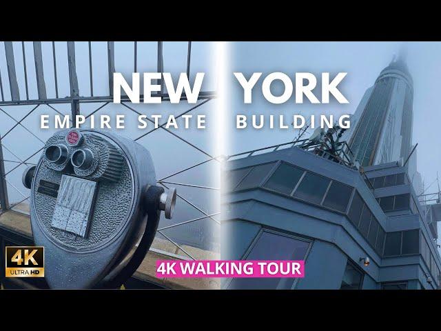 [4K] Empire State Building Observatory Walking Tour  | The worst day to go up to the observatory