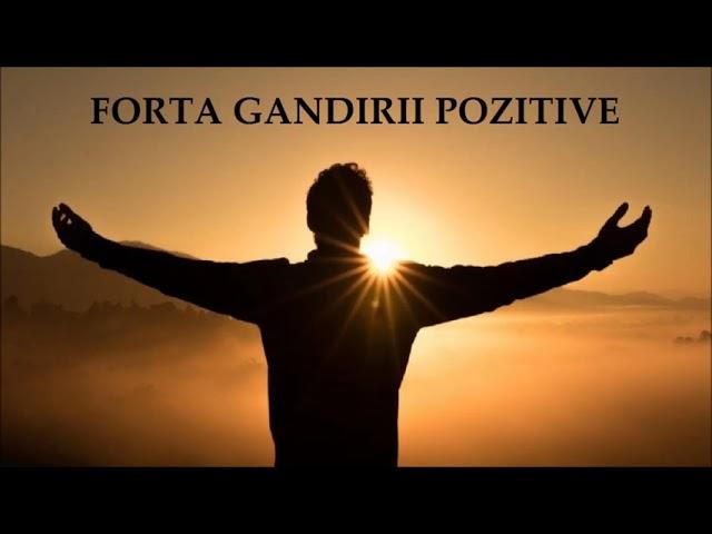 FORTA GANDIRII POZITIVE - CAPITOLUL 1