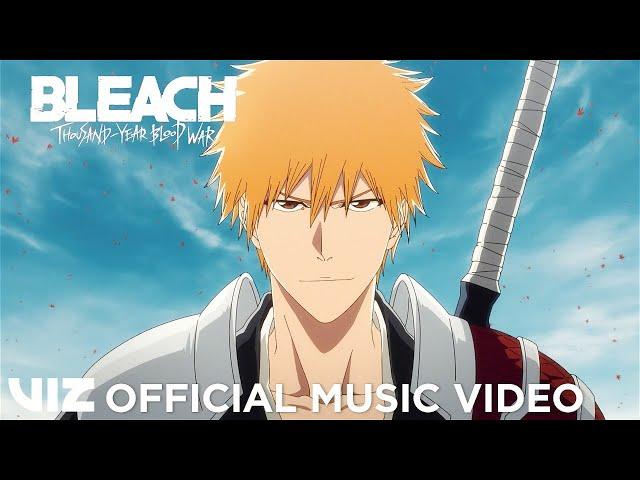 "Reaper" SennaRin | Official Music Video | BLEACH: Thousand-Year Blood War | VIZ