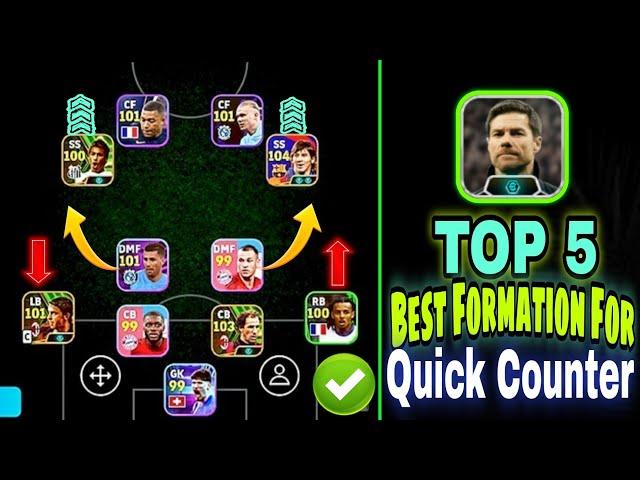 Top 5 Best Quick Counter Formations eFootball 2025 | Xabi Alonso Quick Counter Best Formation 