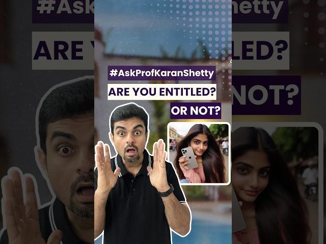 Are you an entitled kid? #careeradvice #parentingtips #knowledge #genz #growth