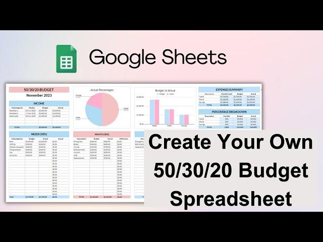 Budgeting for beginners: Step-by-step guide to a 50/30/20 Budget Template in Google Sheets