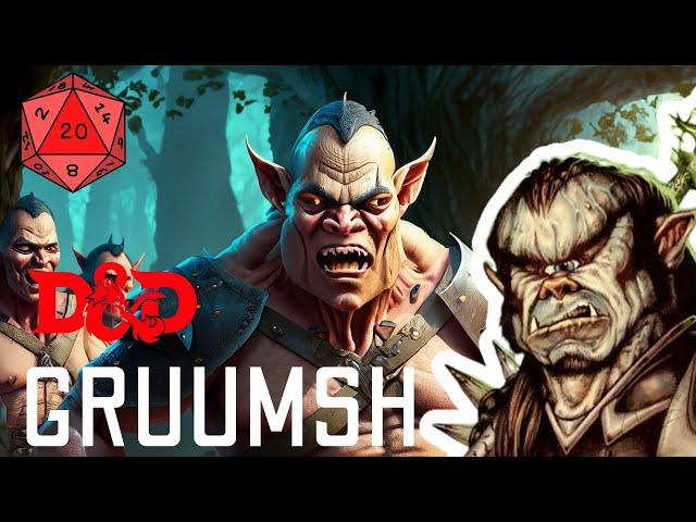 Who is Gruumsh in D&D?