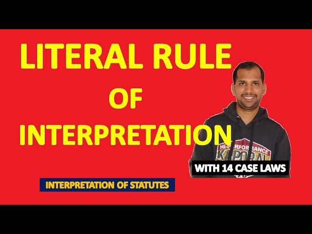 Literal Rule of Interpretation | Rule of Interpretation