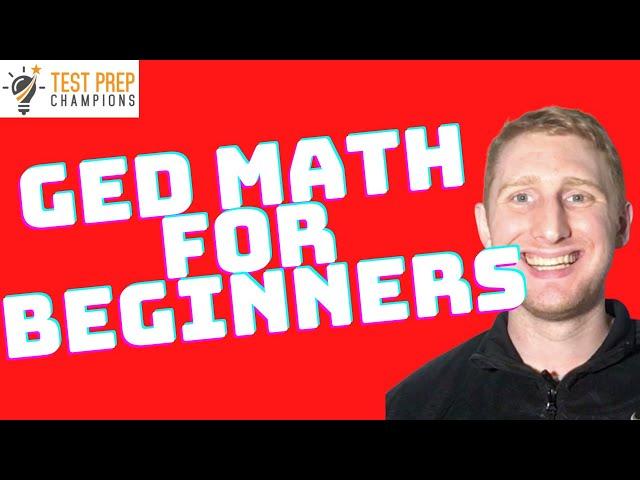 GED Math Basics For Beginners to Move Ahead