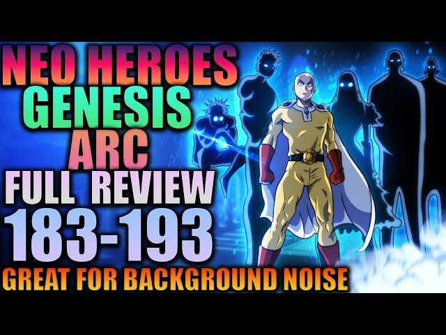 NEO HEROES GENESIS ARC - Full Review (Ch. 183 - 193) / One Punch Man