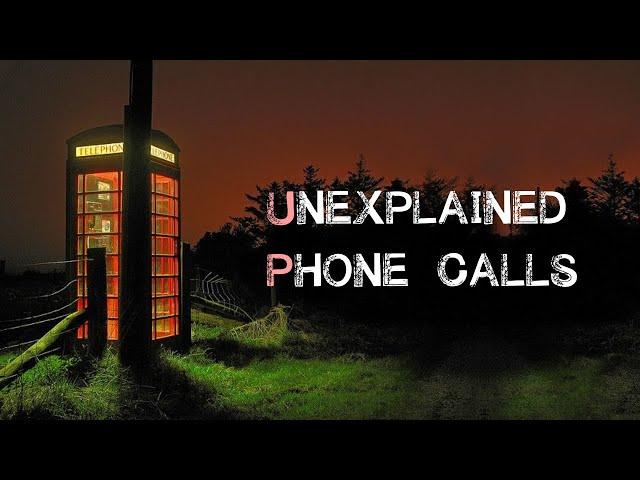 8 Creepy Unexplainable Phone Calls