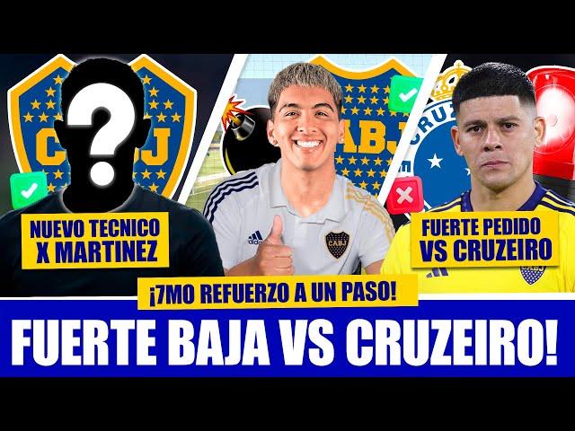 BOMBA!  7MO REFUERZO LLEGA a BOCA!  ► La FUERTE BAJA CONFIRMADA vs CRUZEIRO ► Oferta BOCA x VELASCO