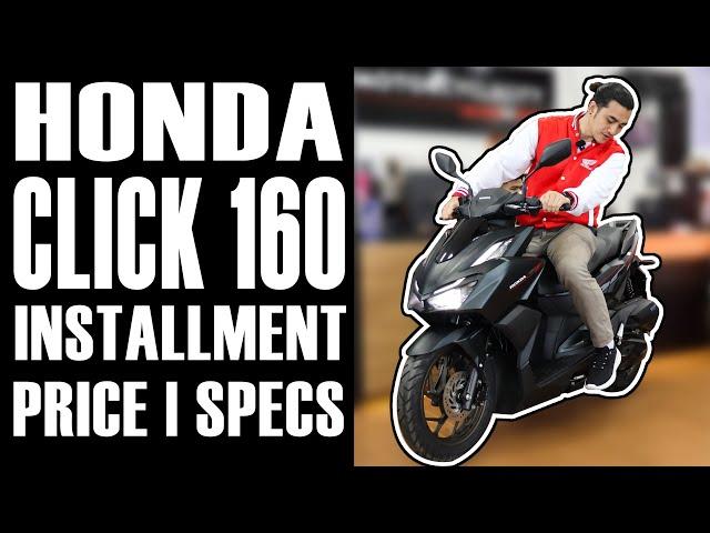 HONDA CLICK 160 2024 INSTALLMENT PRICE | SPECS