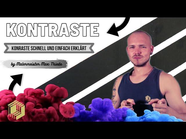 Kontraste Einführung | Kontraste schnell und einfach erklärt | by Malermeister Max Thiede