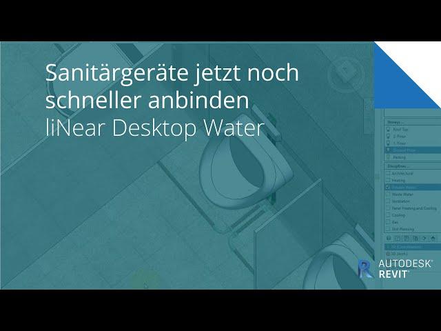 Sanitärgeräte jetzt noch schneller anbinden - liNear für Autodesk Revit