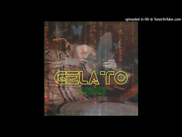 Playhouse - GELATO (Prod. MLVN)