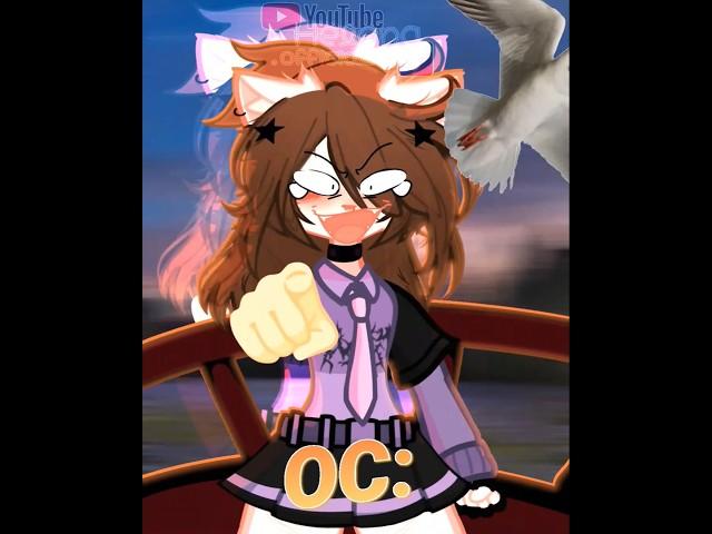CREATOR VS OC⁉️#gacha #shorts #oc #meme #tiktok