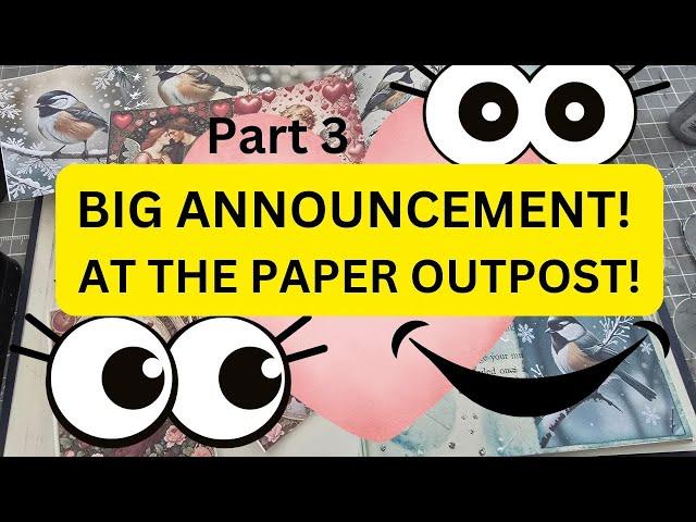 Part 3 OH BOY! IMPORTANT ANNOUNCEMENT! Also Mass Making Tip and January Digikits! The Paper Outpost