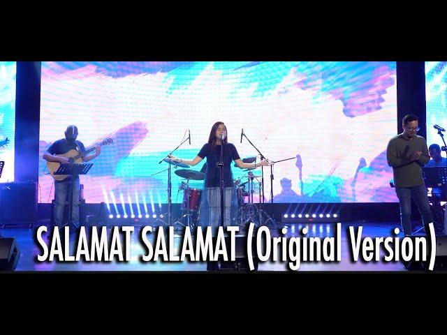 'SALAMAT SALAMAT (ORIGINAL VERSION)