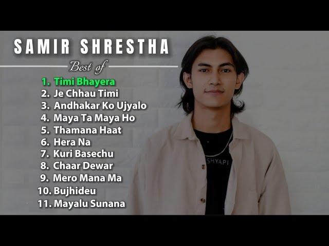 Samir Shrestha | Hit Song Collection 2023 ️ | SAMIR SHRESTHA | 