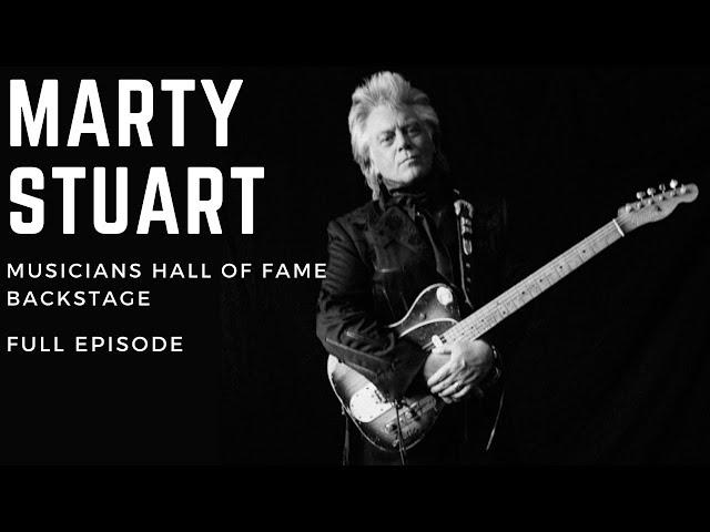 Musicians Hall of Fame Backstage: Marty Stuart. Full Show