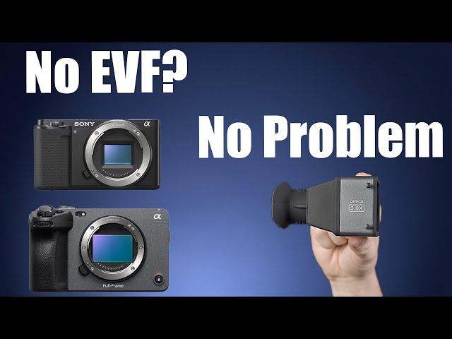 EVF Solution for the ZV-E10, FX30, FX3 and Nikon Z30 - The Kamerar CVF-1