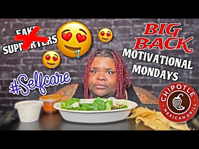 BIG BACK MOTIVATIONAL MONDAYS | NEW CHIPOTLE BRISKET | LETS ADDRESS SOMETHING!