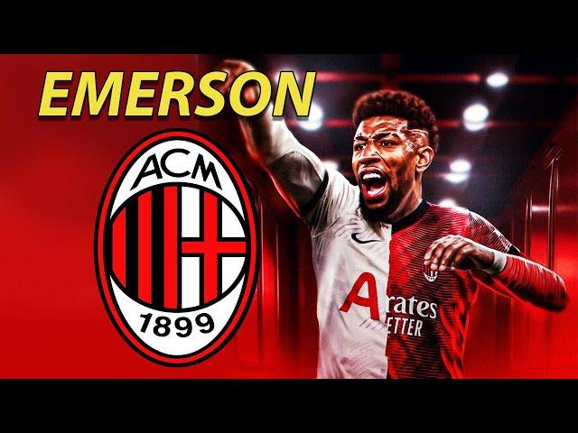 Emerson Royal 2024 ● AC Milan Transfer Target 