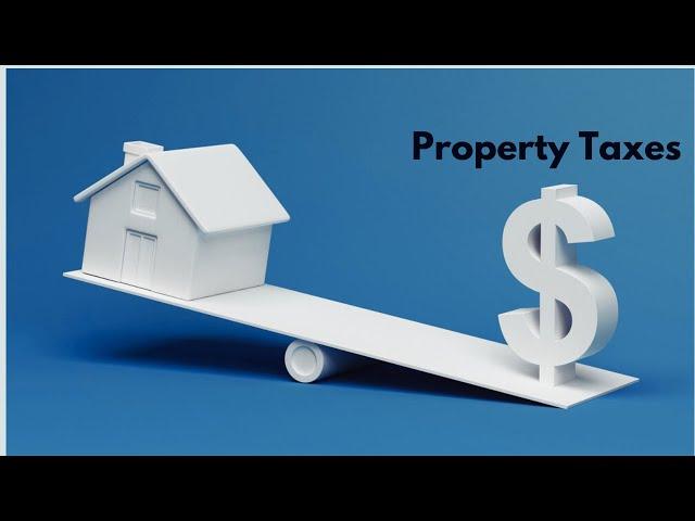 Buying a Home? Here's What You Need to Know About Property Taxes