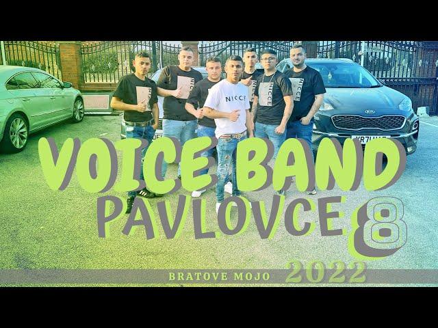 Voice Band Pavlovce 8 ️ Bratove Mojo️ APRIL 2022