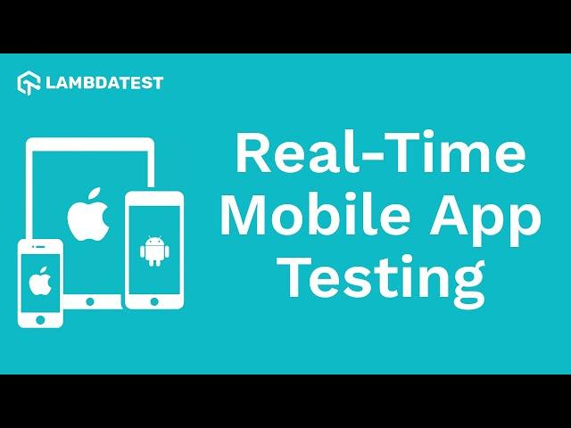 How To Perform Native Mobile App Testing On LambdaTest Platform| Manual Testing | LambdaTest