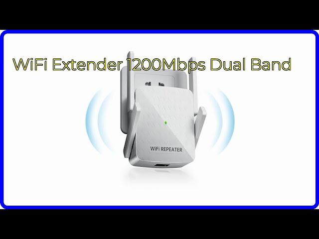 REVIEW (2024): WiFi Extender 1200Mbps Dual Band. ESSENTIAL details.