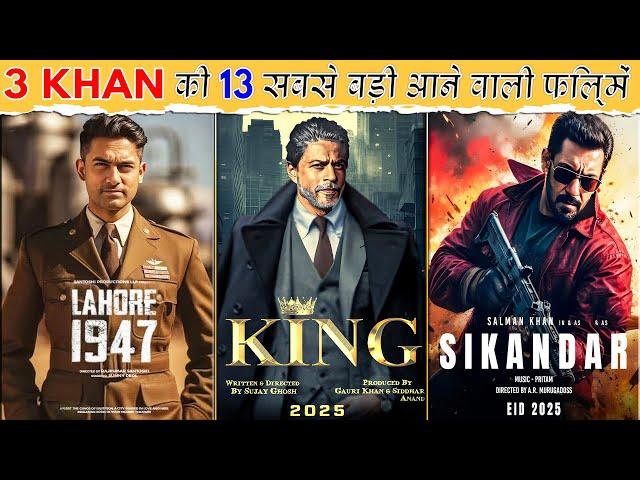 13 Upcoming Biggest Movies of Khans 2025/2026 | Khans Upcoming RECORDS Breacking Films of 2025-2026.