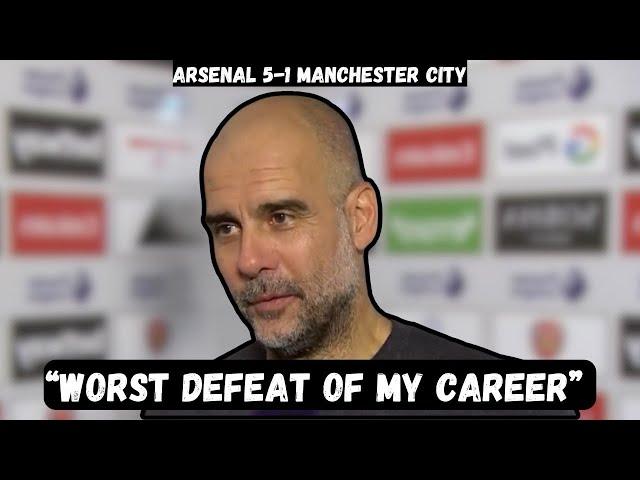 "Worst defeat of my career" - Pep Guardiola Post Match interview - Arsenal 5-1 Manchester City