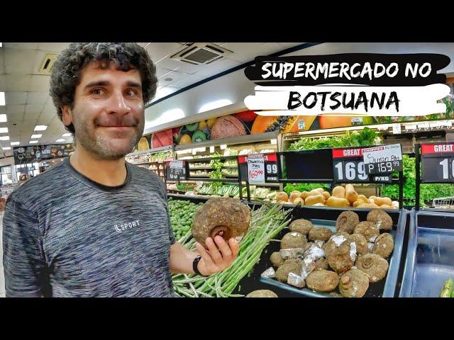 COMO É UM SUPERMERCADO NO BOTSUANA