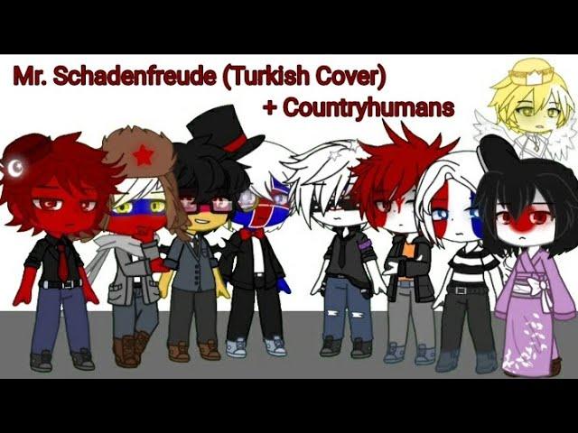 Mr. Schadenfreude (Turkish Cover) + Countryhumans || Gacha Club || Pls look at description for cr