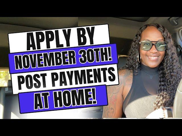 ‍️APPLY BY NOVEMBER 30TH! GET PAID TO POST PAYMENTS AT HOME! WORK FROM HOME JOBS 2024