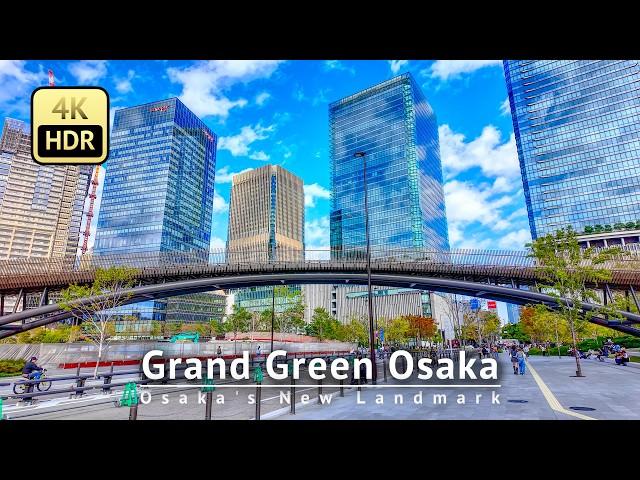 Osaka's New Landmark：Grand Green Osaka [4K/HDR/Binaural]